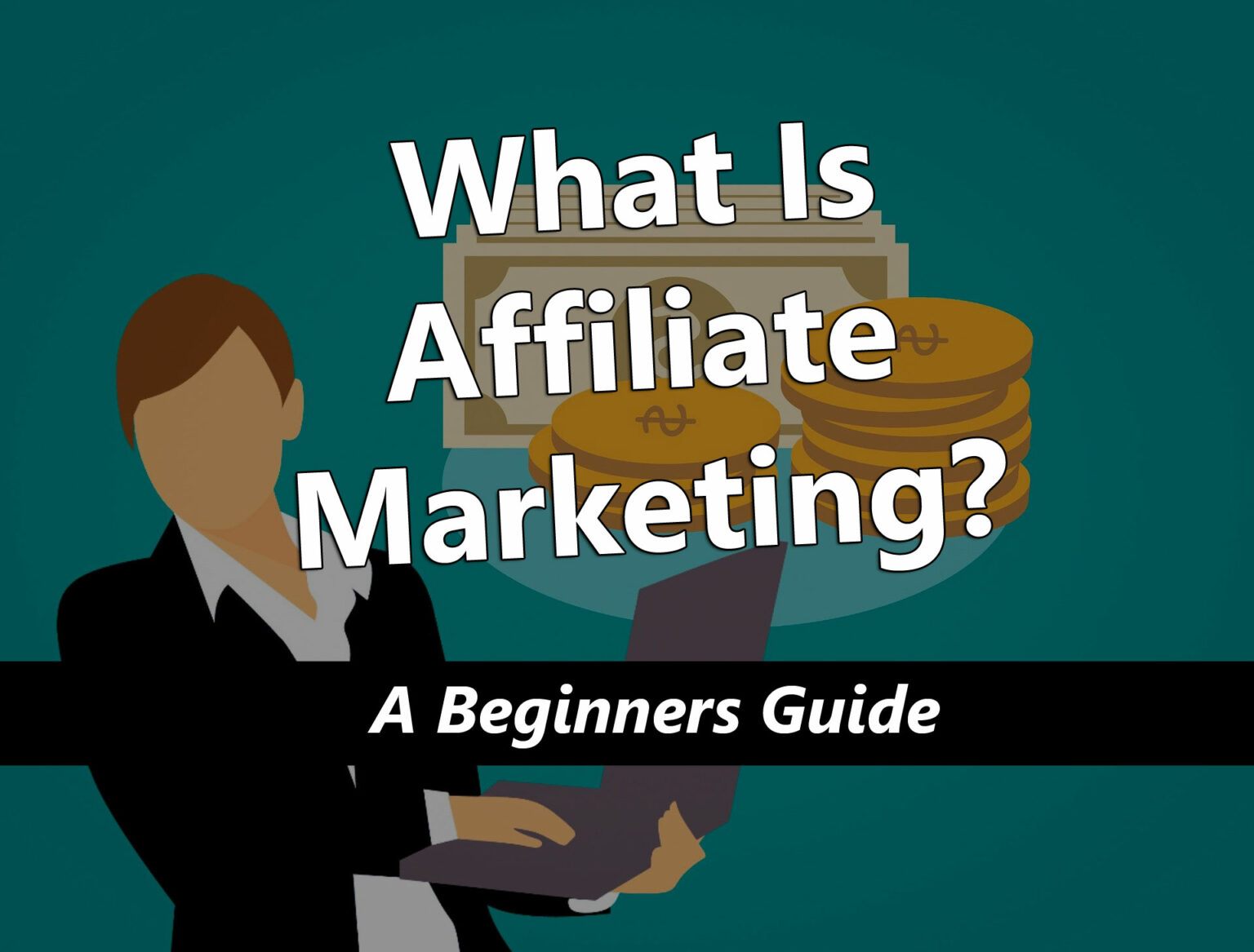 What Is Affiliate Marketing & How Does It Work? (A Simple Guide For ...